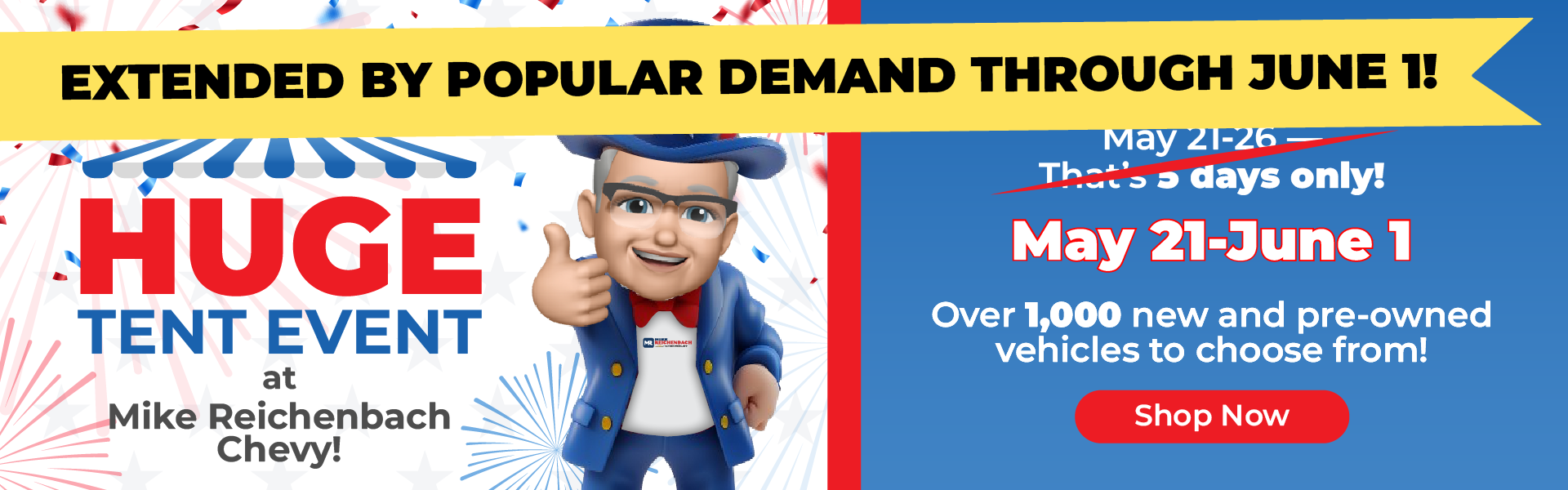Huge Tent Event Extended Through June 1!