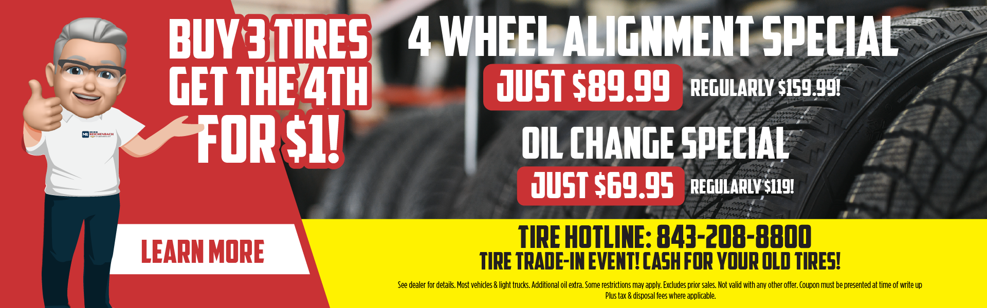 Buy 3 tires get the 4th for $1!